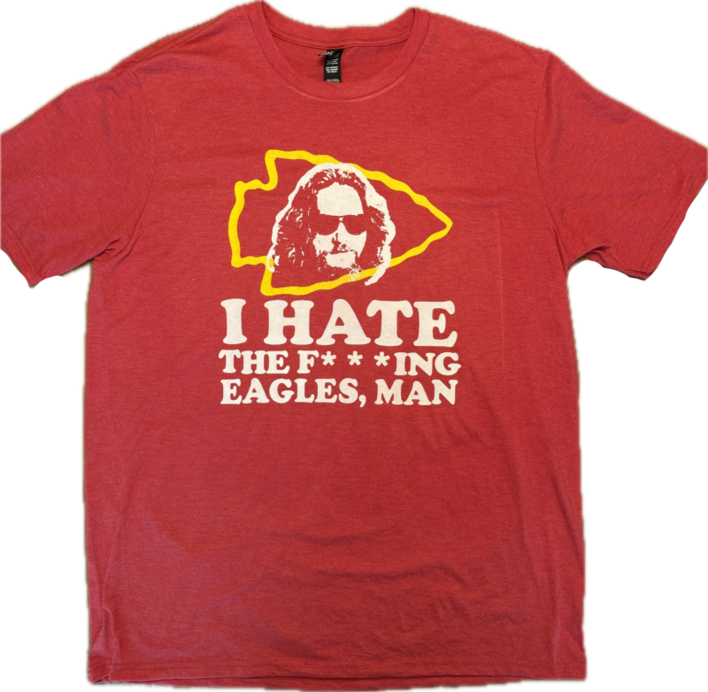 I Hate The F****ing Eagles Man